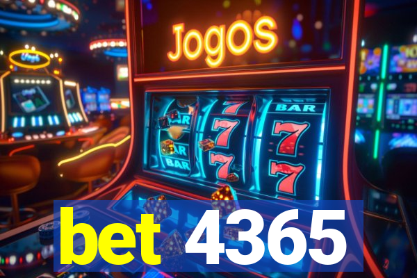 bet 4365